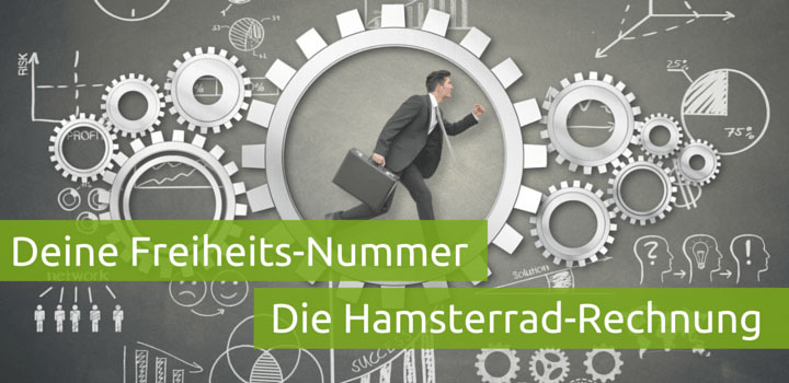 Verlasse Dein Hamsterrad, damit deine Rechnung aufgeht