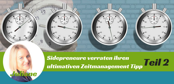 Tipps zum Zeitmanagement für Sidepreneure