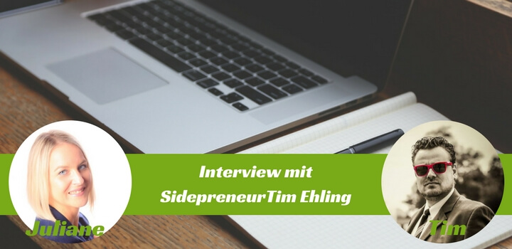 Interview mit Sidepreneur Tim Ehling